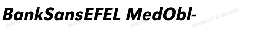 BankSansEFEL MedObl字体转换 BankSansEFEL MedObl字体转换
